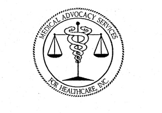 MEDICAL ADVOCACY SERVICES FOR HEALTHCARE, INC.