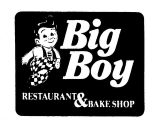 BIG BOY RESTAURANT & BAKE SHOP