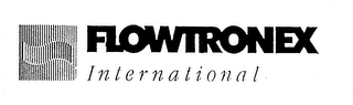 FLOWTRONEX INTERNATIONAL