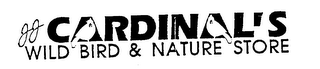JJ CARDINAL'S WILD BIRD & NATURE STORE