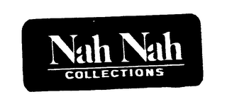 NAH NAH COLLECTIONS