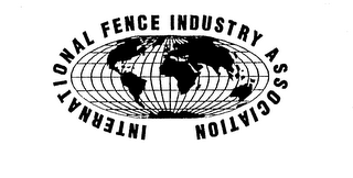 INTERNATIONAL FENCE INDUSTRY ASSOCIATION