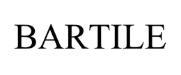 BARTILE