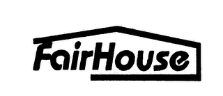 FAIRHOUSE