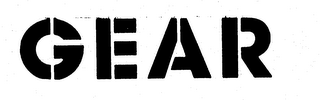 GEAR