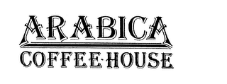 ARABICA COFFEE-HOUSE