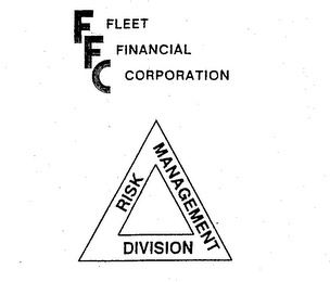 FFC FLEET FINANCIAL CORPORATION RISK MANAGEMENT DIVISION