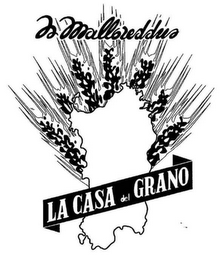 LA CASA DEL GRANO IS MALLOREDDUS