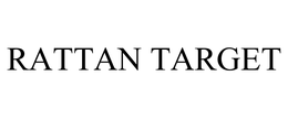 RATTAN TARGET