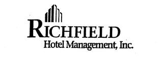 RICHFIELD HOTEL MANAGEMENT, INC.