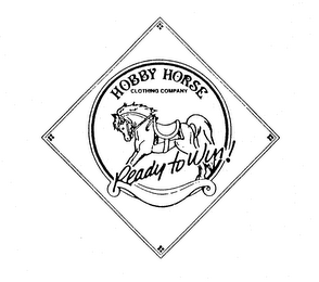 HOBBY HORSE CLOTHING COMPANY READY TO WIN!