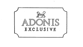 ADONIS EXCLUSIVE