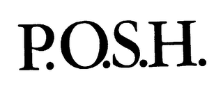 P.O.S.H.