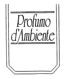 PROFUMO D'AMBIENTE