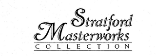 STRATFORD MASTERWORKS COLLECTION