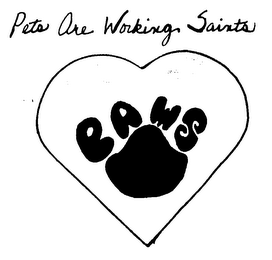 PAWS PETS ARE WORKING SAINTS