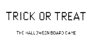 TRICK OR TREAT THE HALLOWEEN BOARD GAME