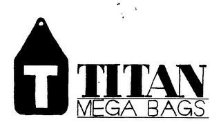 T TITAN MEGA BAGS