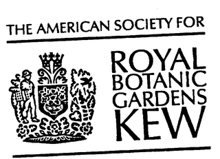 THE AMERICAN SOCIETY FOR ROYAL BOTANIC GARDENS KEW