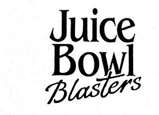 JUICE BOWL BLASTERS