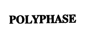 POLYPHASE