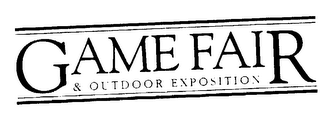 GAME FAIR & OUTDOOR EXPOSITION