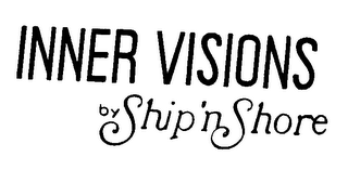 INNER VISIONS BY SHIP 'N SHORE