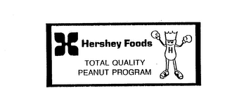 HERSHEY FOODS TOTAL QUALITY PEANUT PROGRAM