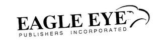 EAGLE EYE PUBLISHERS INCORPORATED