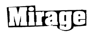 MIRAGE