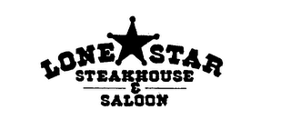 LONE STAR STEAKHOUSE & SALOON