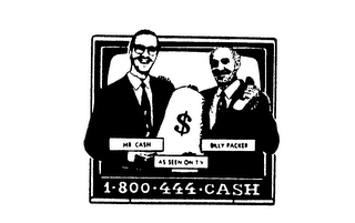 MR CASH BILLY PACKER AS SEEN ON TV 1-800-444-CASH