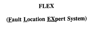 FLEX (FAULT LOCATION EXPERT SYSTEM)