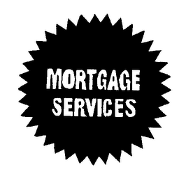 MORTGAGE SERVICES