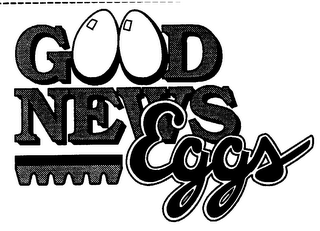 GOOD NEWS EGGS