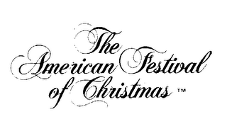 THE AMERICAN FESTIVAL OF CHRISTMAS