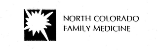 NORTH COLORADO FAMILY MEDICINE