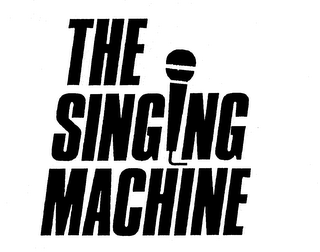 THE SINGING MACHINE