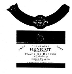 CHAMPAGNE HENRIOT REIMS CHAMPAGNE HENRIOT MAISON FONDEE EN 1808 BLANC DE BLANCS DE CHARDONNAY REIMS-FRANCE BRUT PRODUCE OF FRANCE ELABORE PAR HENRIOT, REIMS, FRANCE - NM-213-001