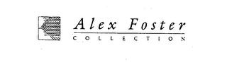 ALEX FOSTER COLLECTION