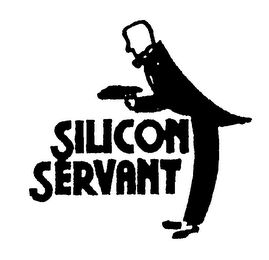 SILICON SERVANT