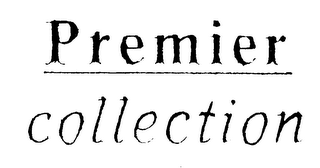 PREMIER COLLECTION