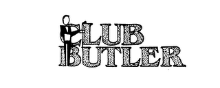 CLUB BUTLER