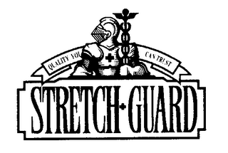 STRETCH+GUARD QUALITY YOU CAN TRUST