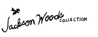 JACKSON WOODS COLLECTION