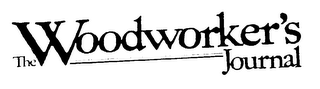 THE WOODWORKER'S JOURNAL