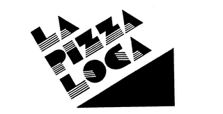 LA PIZZA LOCA