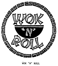 WOK 'N' ROLL