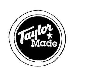 TAYLOR MADE