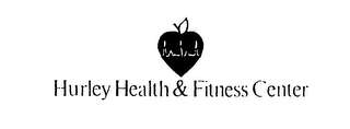 HURLEY HEALTH & FITNESS CENTER